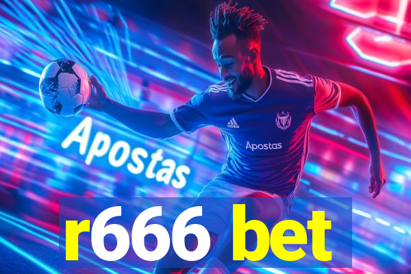 r666 bet